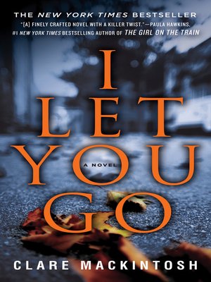 cover image of I Let You Go